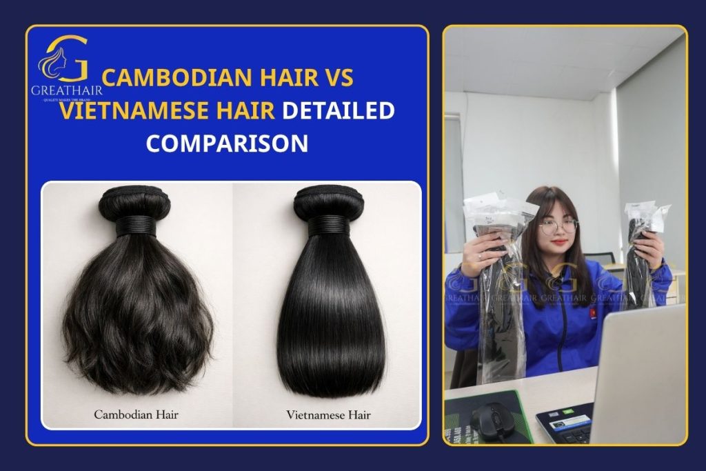 Cambodian Hair Vs Vietnamese Hair Detailed Comparison 3 Cambodian Hair Vs Vietnamese Hair Detailed Comparison