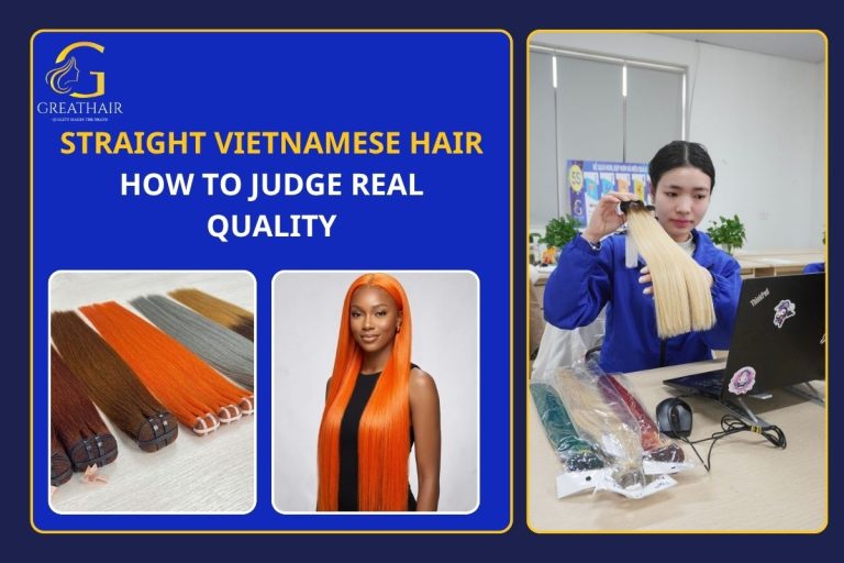 Straight Vietnamese Hair How to Judge Real Quality