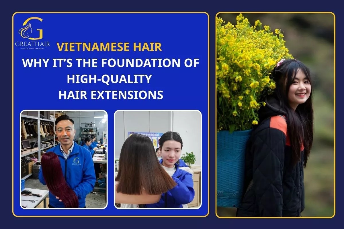Vietnamese Hair Why It’s the Foundation of High-Quality Hair Extensions 21 Vietnamese Hair Why It’s the Foundation of High-Quality Hair Extensions