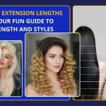 Hair Extension Lengths: Your Fun Guide to Length and Styles