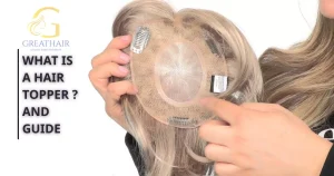 What Is a Hair Topper
