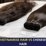 Difference Between Vietnamese Hair Vs Chinese Hair