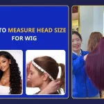 How to Measure Head Size for a Wig