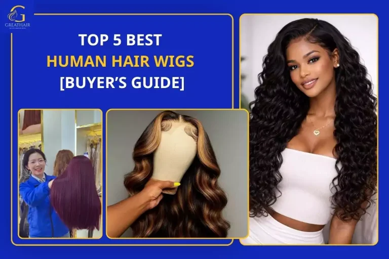 Top 5 Best Human Hair Wigs
