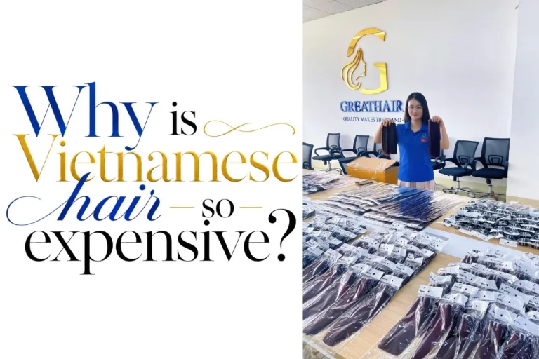 Why is Vietnamese hair so expensive?