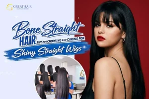 Bone Straight Hair Simple Tips for Choosing and Caring for Shiny Straight Wigs