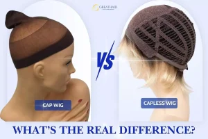 Cap Wig vs Capless Wig What’s the Real Difference?
