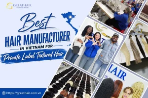 hair manufacturer in Vietnam