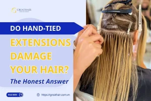 Do Hand-Tied Extensions Damage Your Hair